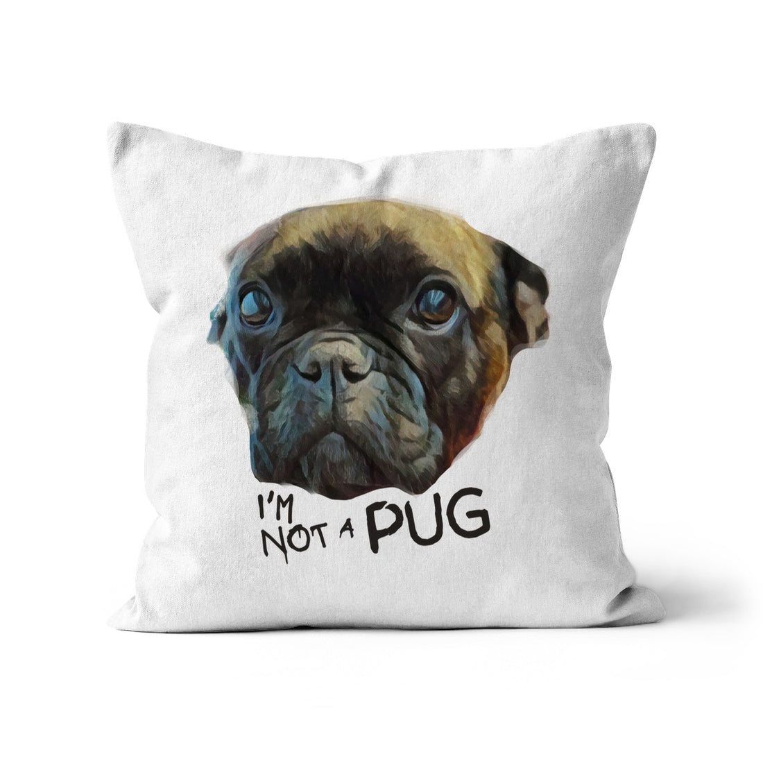 I'm not a PUG Cushion